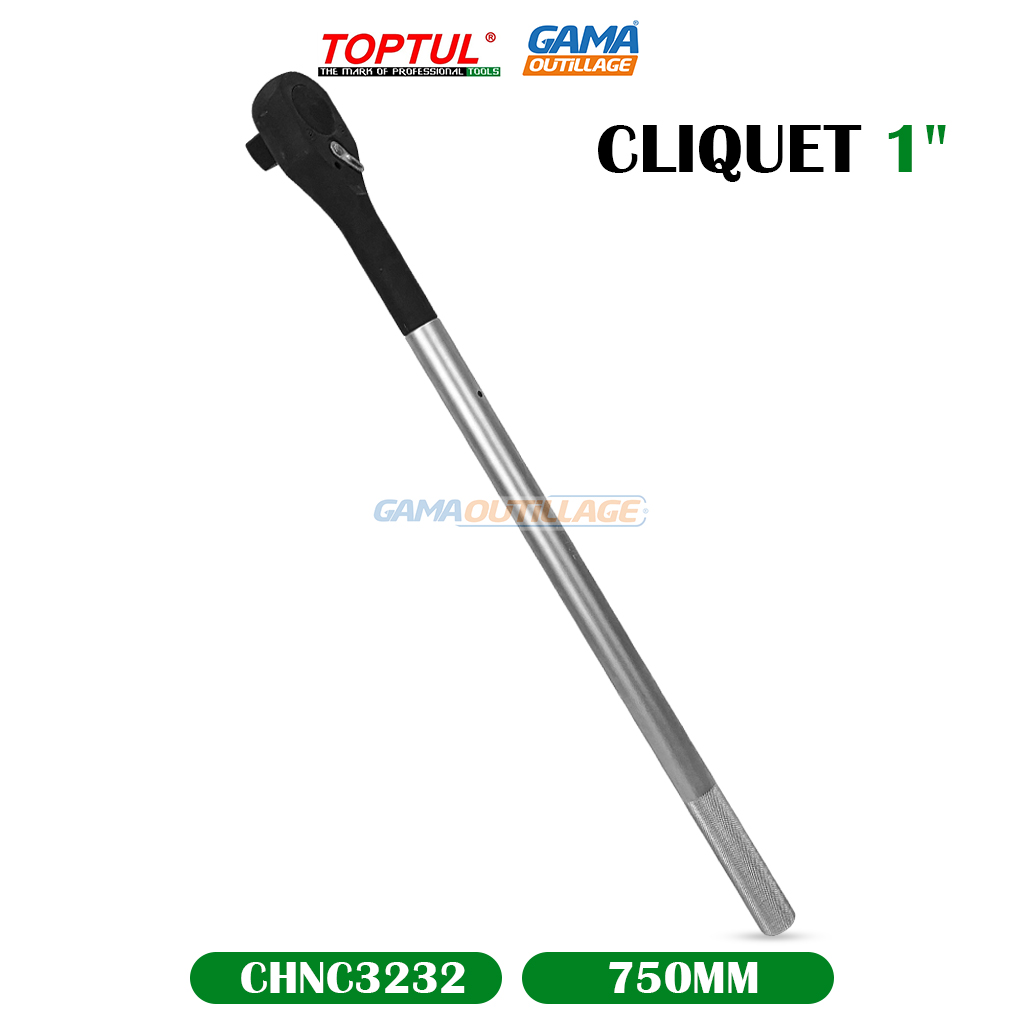 CHNC3232-GAMAOUTILLAGE-CNC CLIQUET 1" 750MM TOPTUL
