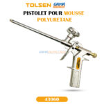 PISTOLET POUR MOUSSE POLYURETANE TOLSEN